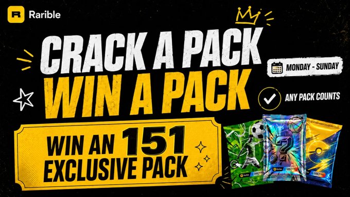 A promotional graphic for Rarible's "Crack a Pack, Win a Pack" contest, featuring bold yellow text against a black background announcing the chance to "WIN AN 151 EXCLUSIVE PACK," with two colorful gacha pack designs displayed and the contest window noted as "MONDAY - SUNDAY" with "ANY PACK COUNTS."

The image visually reinforces the promotion described in the post, highlighting the $151 exclusive pack prize and the weekly timeframe for participants to crack packs on Rarible's Gacha Station and share their pulls on X for a chance to win.