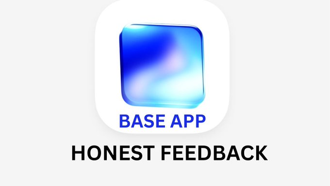 An app icon labeled 'BASE APP' with the text 'HONEST FEEDBACK' below it.