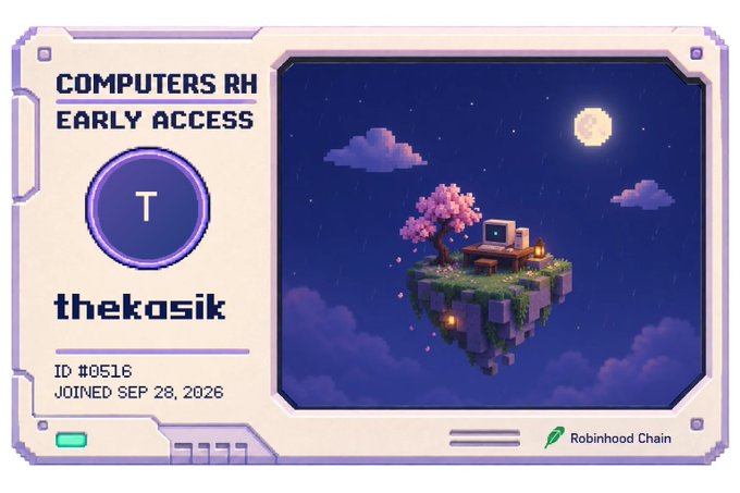 Pixel-art style access card for 'COMPUTERS RH EARLY ACCESS' showing username 'thekosik', ID #0516, joined Sep 28, 2026, with a Robinhood Chain logo and an illustration of a floating island with a cherry blossom tree and computer.