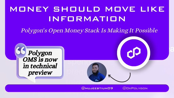 The image features a purple background with white text that reads "Money should move like information" followed by a quote from a man about Polygon's Open Money Stack (OMS). The quote is attributed to @0xPolygon, indicating that they are promoting their OMS service.