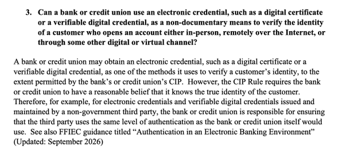 The image displays a regulatory Q&A entry from the FFIEC (Federal Financial Institutions Examination Council), titled "Authentication in an Electronic Banking Environment" and dated September 2026, which confirms that banks and credit unions may use electronic credentials such as digital certificates or verifiable digital credentials as a non-documentary method for customer identity verification under CIP (Customer Identification Program) rules.

This directly supports the post's claim about Verifiable Credentials (VCs) becoming the standard for KYC re-usability, validating idOS's core thesis—U.S. regulators are now formally recognizing electronic/verifiable digital credentials as a legitimate identity verification method for opening accounts digitally, marking a significant step toward industry adoption of reusable digital identity credentials.