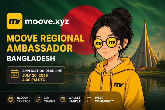 Promotional graphic for 'moove.xyz' seeking a Moove Regional Ambassador for Bangladesh, with an application deadline of July 20, 2026 at 4:00 PM UTC, highlighting features like 16,000+ cryptos, 30+ chains, wallet handle, and Web3 community.
