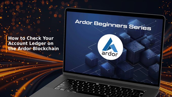 A laptop screen displays 'Ardor Beginners Series' with a shield logo, accompanied by an orange banner reading 'How to Check Your Account Ledger on the Ardor Blockchain'.