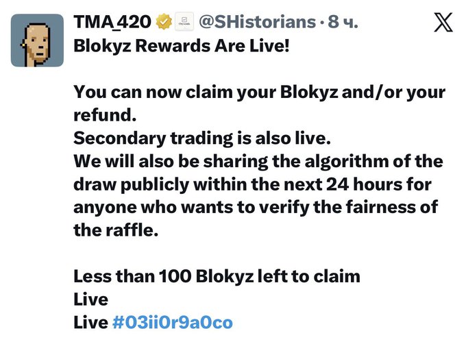 Tweet from TMA420 (@SHistorians) announcing "Blokyz Rewards Are Live!" with details about claiming rewards, secondary trading, and public algorithm verification, noting less than 100 Blokyz remaining.