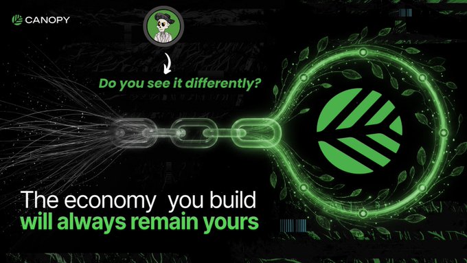 A dark graphic with green neon accents featuring the 'CANOPY' logo and text reading 'Do you see it differently?' and 'The economy you build will always remain yours' alongside a chain link design.