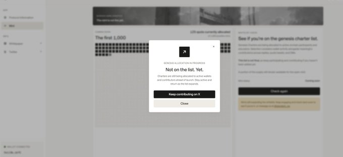 A pop-up notification overlay showing 'GENESIS ALLOCATION IN PROGRESS' with the message 'Not on the list. Yet.' and buttons to 'Keep contributing on X' or 'Close'.
