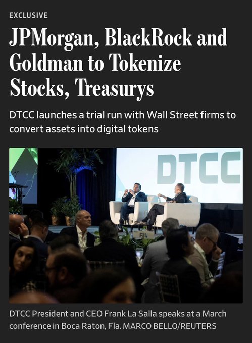 A news headline reads 'JPMorgan, BlackRock and Goldman to Tokenize Stocks, Treasurys' with subtitle about DTCC launching a trial run to convert assets into digital tokens, accompanied by a photo of DTCC President and CEO Frank La Salla speaking at a March conference in Boca Raton, Fla.