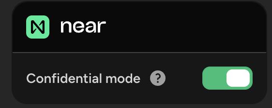 A dark settings panel showing the Near logo with a toggle switch for 'Confidential mode' turned on (green).