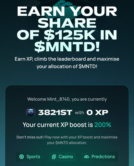 A promotional graphic offering 'YOUR SHARE OF $125K IN $MNTD!', showing a user ranked '3821ST with 0 XP' and categories for Sports, Casino, and Predictions.