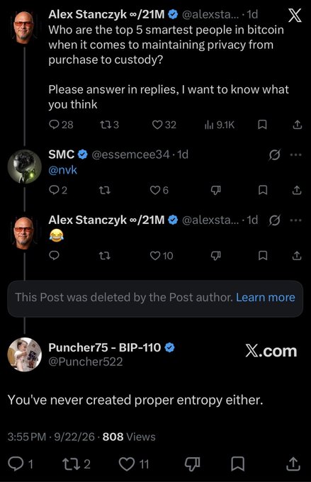 Screenshots of X.com posts. Alex Stanczyk asks 'Who are the top 5 smartest people in bitcoin when it comes to maintaining privacy from purchase to custody?' and later posts '😂' in reply to SMC's '@nvk'. A separate deleted post comment by Puncher75 · BIP-110 states 'You've never created proper entropy either.' dated 3:55 PM · 9/22/26.