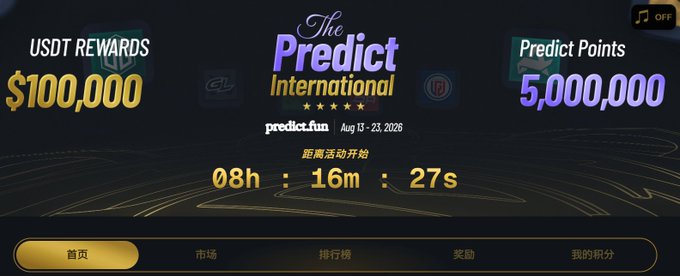 A dark-themed promotional graphic for 'The Predict International' event on predict.fun (Aug 13-23, 2026), highlighting USDT rewards of $100,000 and 5,000,000 Predict Points, with a countdown timer showing 08h:16m:27s.