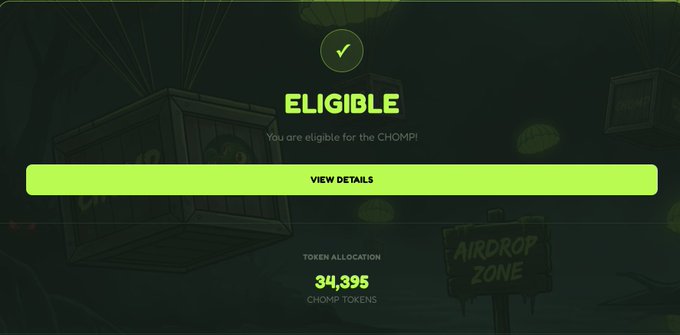 A green-themed "ELIGIBLE" notification screen with a checkmark confirming eligibility for the CHOMP! airdrop, displaying a token allocation of 34,395 CHOMP Tokens alongside a "VIEW DETAILS" button. The image directly illustrates the post's claim of receiving 34,395 free $CHOMP tokens as part of a supposed Robinhood chain airdrop.