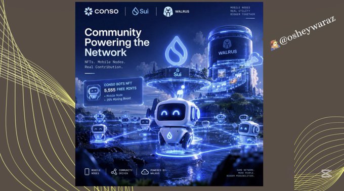 A promotional graphic for a 'Community Powering the Network' collaboration between 'conso', 'Sui', and 'WALRUS', featuring 3D-rendered robots with a watermark '@osheywaraz' in the corner.