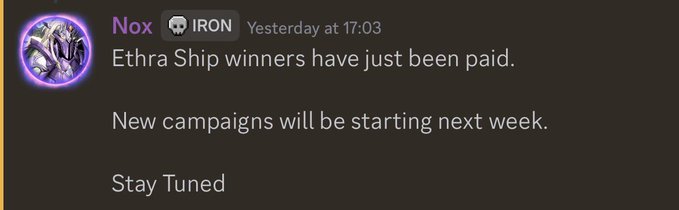 A Discord message from 'Nox' posted yesterday at 17:03 stating 'Ethra Ship winners have just been paid. New campaigns will be starting next week. Stay Tuned'.