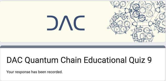 The image shows a white banner that reads "DAC Quantum Chain Educational Quiz 9" written in blue text. Below this banner, there's an email address provided for those who want to participate in the quiz. The email address is "@dac_chain".
