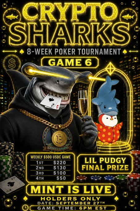 A promotional poster for 'Crypto Sharks' Game 6, an 8-week poker tournament with a weekly $500 USDC prize pool, featuring a shark in a hoodie and a cartoon penguin.