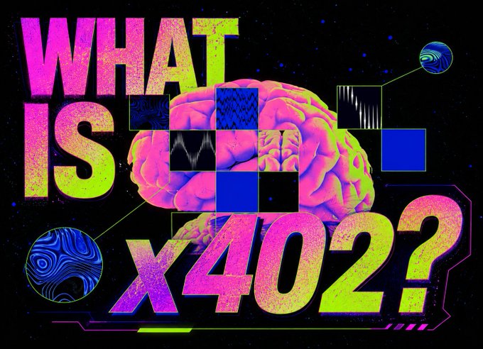 A vibrant neon graphic featuring a pink brain with the bold text "WHAT IS X402?" overlaid, accompanied by glitch-art elements, sound waves, and a stylized planet, visually framing x402 as a technical or futuristic protocol concept—aligning with the post's simplified explanation of x402 as a streamlined machine-to-machine payment protocol for purchasing a single API call, query, or file.