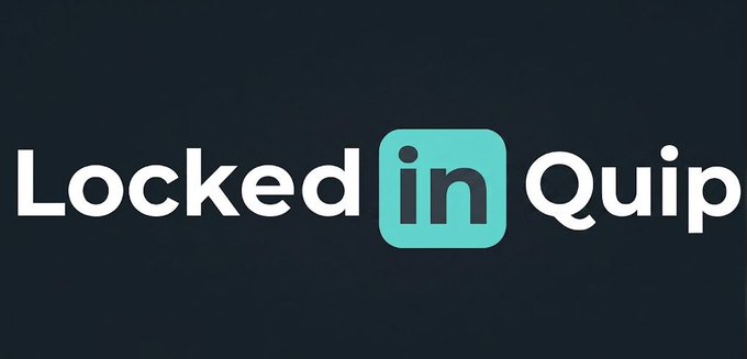 A logo or title card reading "Locked in Quip" where the word "in" is stylized within a teal rounded square icon, set against a dark gray background.