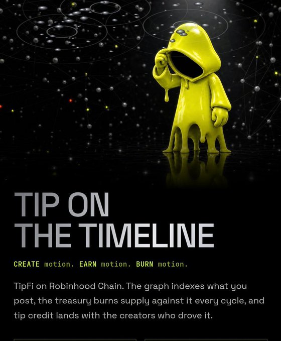 A promotional graphic for 'TipFi on Robinhood Chain' featuring a glossy yellow 3D character against a dark network background, with the headline 'TIP ON THE TIMELINE' and tagline 'CREATE motion. EARN motion. BURN motion.'