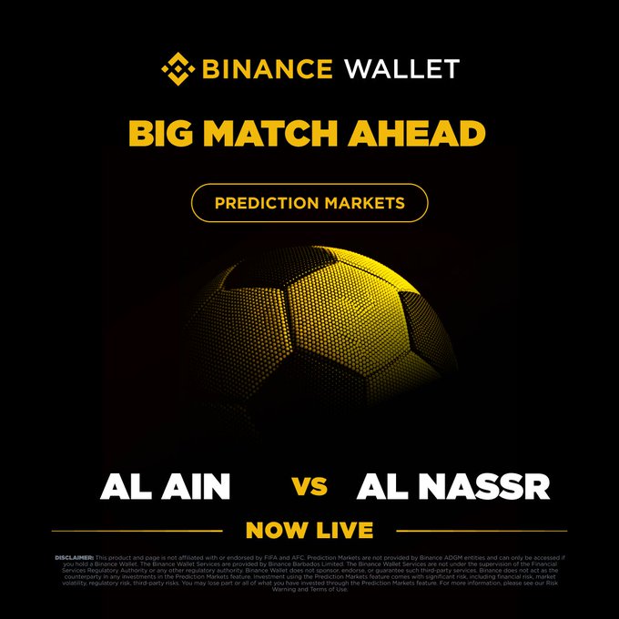 A promotional Binance Wallet graphic announcing the live Prediction Market for the Al Ain vs Al Nassr Asian Football League match, featuring a bold yellow soccer ball on a black background with the "Big Match Ahead" headline and a disclaimer noting the product isn't affiliated with FIFA or AFC.