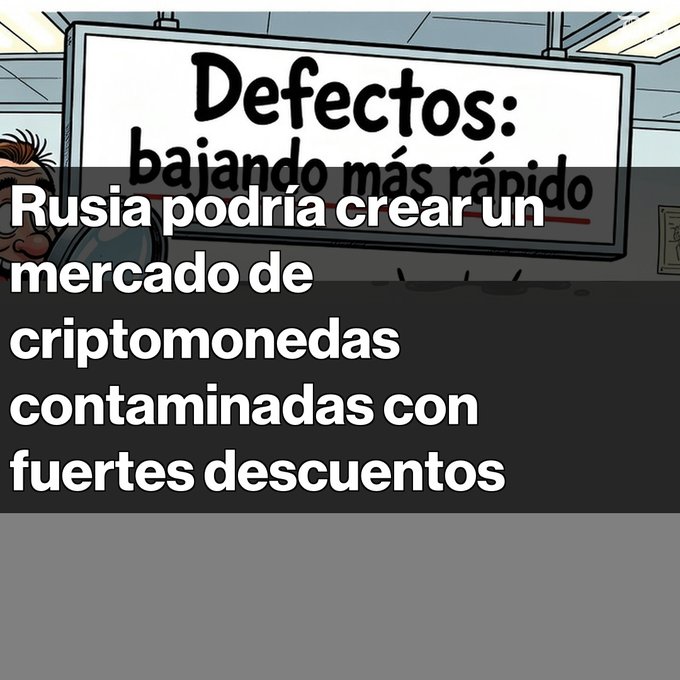 A Spanish text overlay reading "Rusia podría crear un mercado de criptomonedas contaminadas con fuertes descuentos" appears over a comic-style image showing a partially visible man near a whiteboard displaying "Defectos: bajando más rápido." The image and caption together satirize the potential flaws or risks in a Russian cryptocurrency market with heavy discounts.