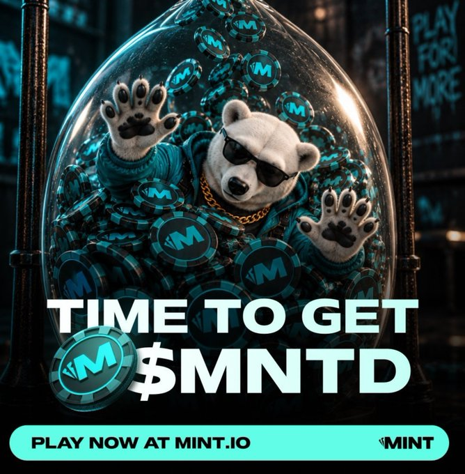An advertisement for a cryptocurrency or gaming platform featuring a bear in sunglasses inside a coin-filled capsule, with the text 'TIME TO GET $MNTD' and 'PLAY NOW AT MINT.IO'.