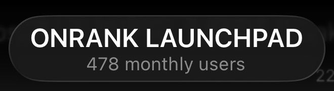 A black digital banner displays the text "ONRANK LAUNCHPAD" with "478 monthly users" listed below in gray.