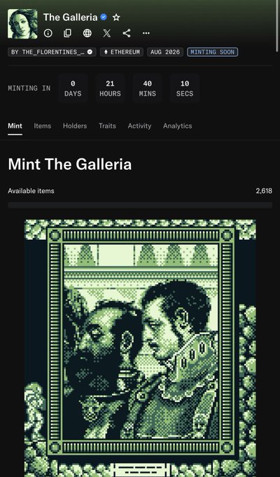 A countdown timer shows 21 hours, 40 minutes, and 10 seconds until the mint of "The Galleria" NFT collection on Ethereum in August 2026, featuring 2,618 available items including a pixelated green-toned portrait. The image aligns with the post by visually previewing the upcoming mint event being asked about.