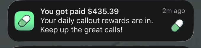 Mobile notification from an app showing 'You got paid $435.39 - Your daily callout rewards are in. Keep up the great calls!'