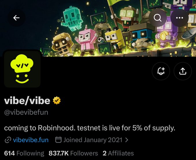 A Twitter/X profile page for "vibe/vibe" (@vibevibefun) featuring colorful blocky robot characters as the banner, with the bio "coming to Robinhood. testnet is live for 5% of supply." and 837.7K followers.