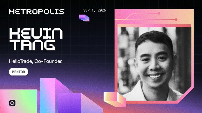 A promotional graphic for the Metropolis event on September 1, 2026, featuring Kevin Tang, Co-Founder of HelloTrade, listed as a Mentor. The image has a futuristic neon aesthetic with purple, pink, and orange geometric designs, aligning with the post's announcement of him speaking at the Monad-focused event about trading and asset management.