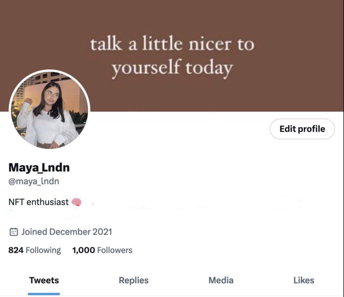 A Twitter profile for 'Maya_Lndn' (@maya_Lndn) describing herself as an 'NFT enthusiast', joined December 2021, with a banner reading 'talk a little nicer to yourself today'.