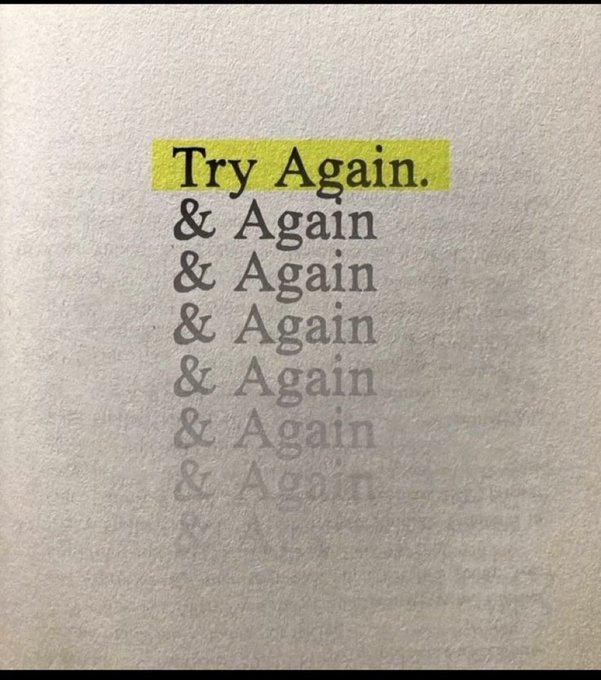 A motivational graphic showing the phrase 'Try Again.' highlighted in yellow at the top, followed by '& Again' repeating in fading gray text down the page.