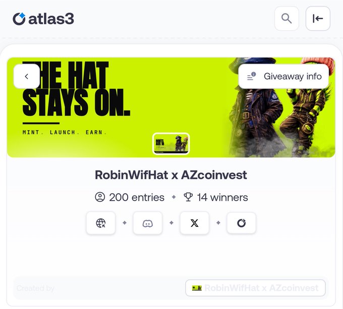 An Atlas3 webpage featuring a giveaway banner with the text 'THE HAT STAYS ON. MINT. LAUNCH. EARN.' for a collaboration titled 'RobinWifHat x AZcoinvest' with 200 entries and 14 winners.