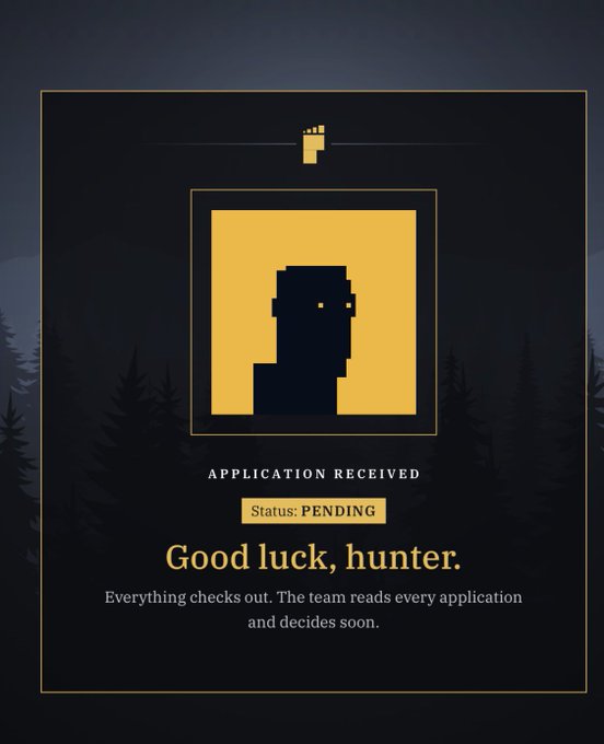 An application status screen displaying a pixelated silhouette avatar with text reading "APPLICATION RECEIVED," "Status: PENDING," and "Good luck, hunter." followed by "Everything checks out. The team reads every application and decides soon."