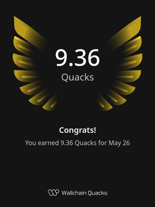 "Congratulations! You earned 9.36 Quacks for May 26. The @wallchainQuacks app has been updated with an xapi break, I haven't been able to access the anima ai chat too Are you going to participate on the @wallchain select?".