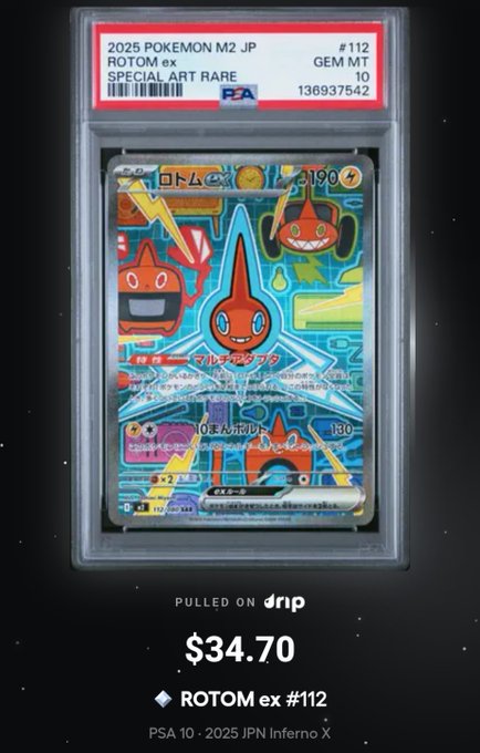 A PSA 10 graded 2025 Pokemon M2 JP Rotom ex Special Art Rare card (#112) in a PSA slab, shown with a Drip pull price of $34.70.