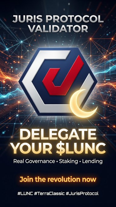 A promotional graphic for 'JURIS PROTOCOL VALIDATOR' featuring a hexagonal logo with a crescent moon, set against a digital network background, with the text 'DELEGATE YOUR $LUNC', 'Real Governance · Staking · Lending', 'Join the revolution now', and hashtags '#LUNC #TerraClassic #JurisProtocol'.