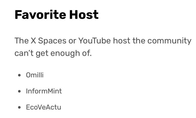 A text slide titled 'Favorite Host' lists the X Spaces or YouTube host the community can't get enough of, with bullet points naming Omilli, InformMint, and EcoVeActu.