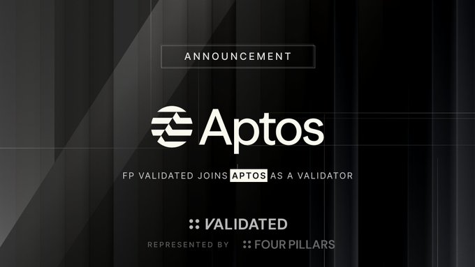 A dark announcement graphic stating 'ANNOUNCEMENT: FP VALIDATED JOINS APTOS AS A VALIDATOR', represented by Four Pillars.