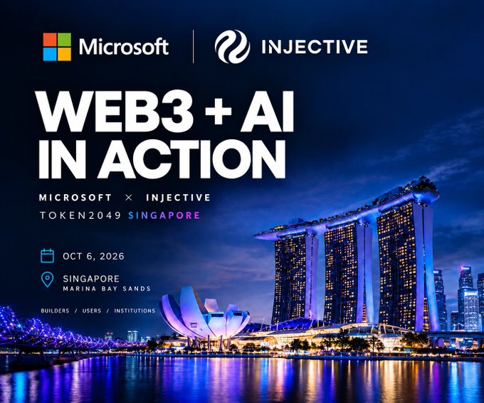 A promotional graphic reads 'WEB3 + AI IN ACTION' and 'MICROSOFT x INJECTIVE TOKEN2049 SINGAPORE' with event details 'OCT 6, 2026 SINGAPORE MARINA BAY SANDS' over an image of the city skyline at night.