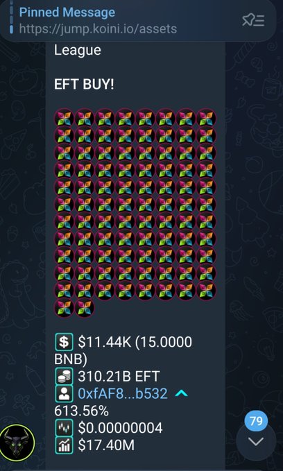 A pinned message screenshot showing 'EFT BUY!' with a grid of emoji icons and transaction details including 310.21B EFT, priced at $0.000000004 ($17.40M market cap).