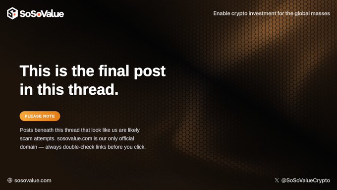 The image shows a dark SoSoValue-themed graphic with the headline "This is the final post in this thread" and a "Please Note" warning that sosovalue.com is the only official domain to avoid scam attempts. It appears unrelated to the accompanying post about an invite code/builder referral link, suggesting a possible mismatch between the image and the shared message.
