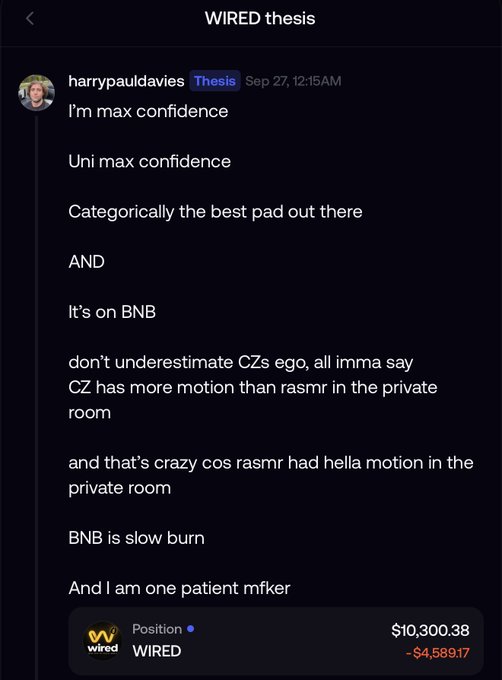 The image shows a Discord message from user "harrypauldavies" in the "WIRED thesis" channel, posted on Sep 27 at 12:15AM, where he expresses strong conviction ("max confidence") in WIRED as the best launchpad, mentions BNB as a "slow burn," jokes about CZ having "more motion than rasrmr in the private room," and declares himself a "patient mfker" — all while his WIRED position shows -$4,589.17 down from $10,300.38, contextualizing his promotional plug for FOMO as a way to fund his Erewhon habit.
