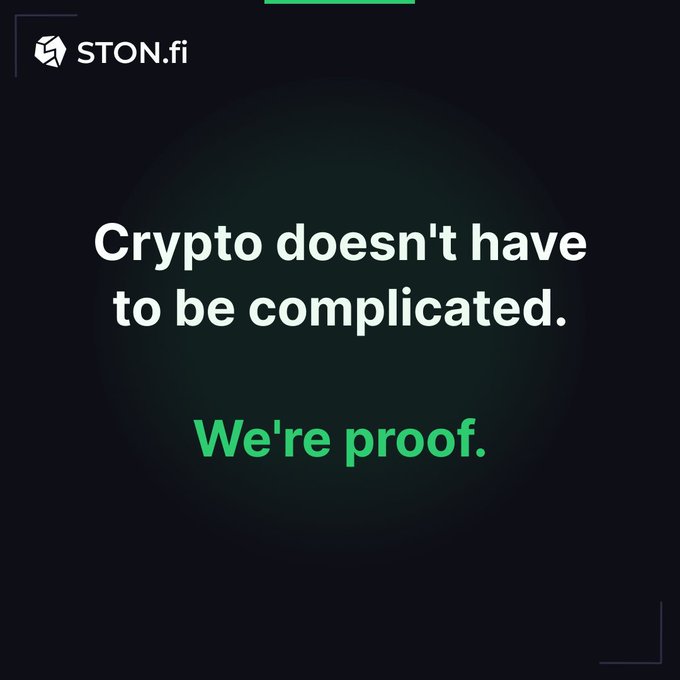 The image features a black background with white text that reads "Crypto doesn't have to be complicated. Just open the app (or Telegram bot), connect your TON wallet, and swap any token instantly with the best". The message seems to be promoting the idea of simplicity in cryptocurrency trading or investing by emphasizing the ease of use and convenience provided by certain platforms like STON.fi.