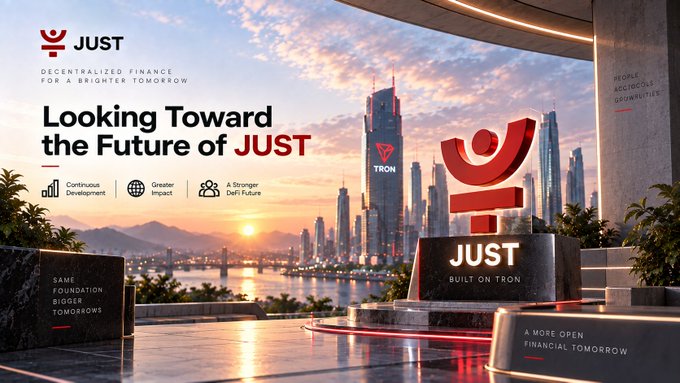 A promotional banner for 'JUST' cryptocurrency reads 'Looking Toward the Future of JUST' with 'Decentralized Finance for a Brighter Tomorrow', showing 'JUST BUILT ON TRON' on a pedestal in a futuristic cityscape.