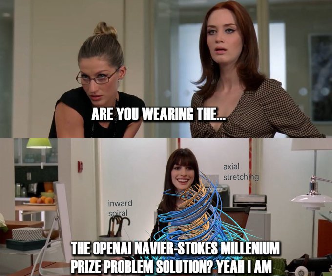 A two-panel Devs (TV show) meme: top panel shows two characters with text "ARE YOU WEARING THE..." and the bottom panel shows a smiling woman with text "THE OPENAI NAVIER-STOKES MILLENNIUM PRIZE PROBLEM SOLUTION? YEAH I AM".
