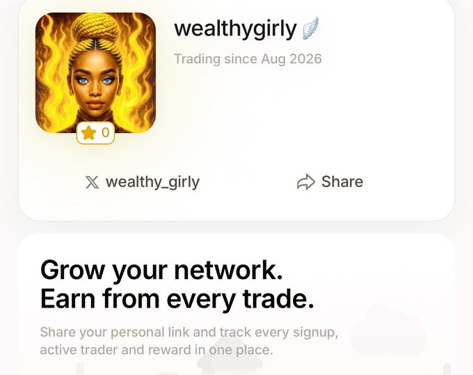 A trading platform profile for 'wealthygirly' (X handle wealthy_girly) shows 'Trading since Aug 2026' with a 0-star rating and an avatar depicting a woman with braided hair surrounded by flames, with promotional text 'Grow your network. Earn from every trade.'