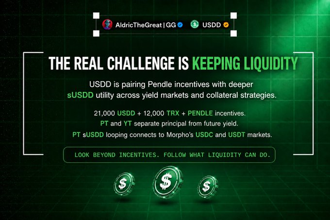 A green infographic titled 'THE REAL CHALLENGE IS KEEPING LIQUIDITY' discussing USDD pairing with Pendle incentives and collateral strategies.
