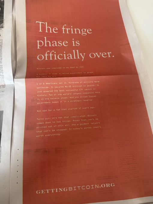 A full-page ad in the Wall Street Journal declares "The fringe phase is officially over," highlighting Bitcoin's evolution from an obscure experiment to a $2.25 trillion asset held by major corporations and governments, with the website GETTINGBITCOIN.ORG at the bottom. The ad emphasizes Bitcoin's non-sovereign, payment-network nature as the reason for its mainstream success.